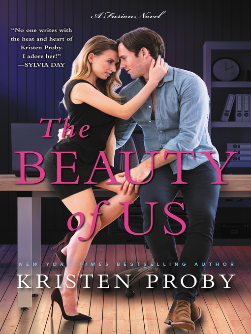 Title details for The Beauty of Us by Kristen Proby - Available